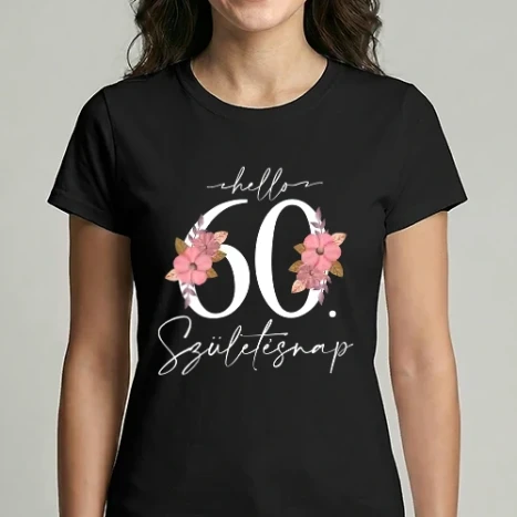 Női Imperial póló - Hello 60. születésnap - fehér