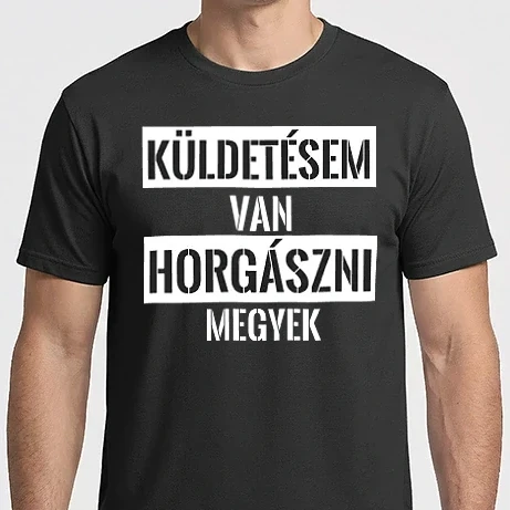 Férfi Imperial póló - Küldetésem van horgászni megyek