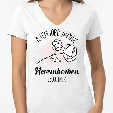 Női V-nyakú póló - Legjobb anyák NOVEMBER