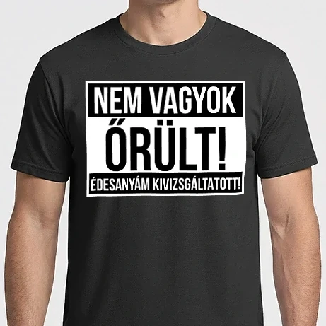 Férfi Imperial póló - Nem vagyok őrült!