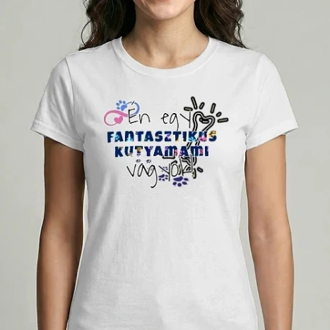Női Imperial póló - Én egy fantasztikus kutyamami vagyok!