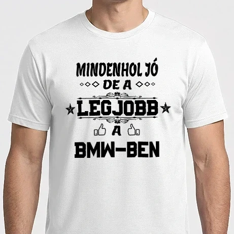 Férfi Imperial póló - Mindenhol jó, de a legjobb a BMW-ben