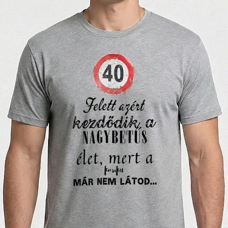 Férfi Imperial póló - 40 Felett / Születésnap