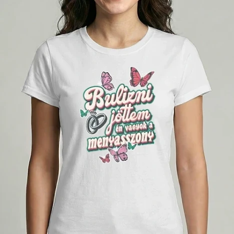 Női Imperial póló - Bulizni jöttem menyasszony
