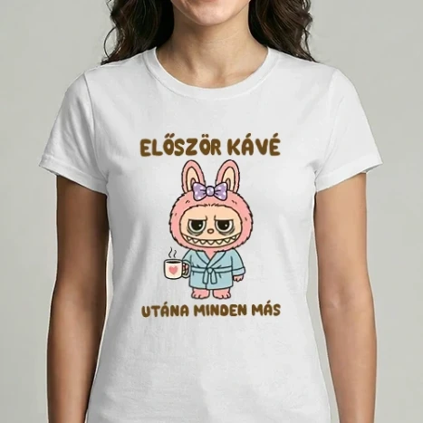 Női Imperial póló - Először kávé utána minden más