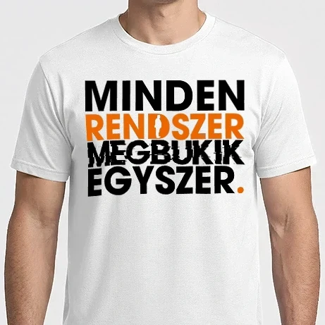 Férfi Imperial póló - Minden rendszer megbukik egyszer.