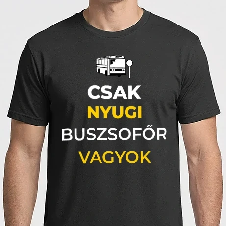 Férfi Imperial póló - Csak nyugi buszssofőr vagyok