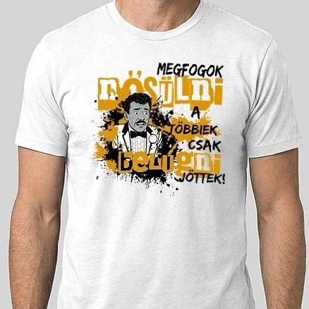 Férfi Alap póló - Tony Roma - Rabló Pandúr - Megfogok nősülni a többiek csak berúgni jöttek - fehérre
