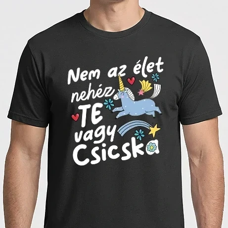Férfi Imperial póló - Nem az élet nehéz te vagy csicska unikornis