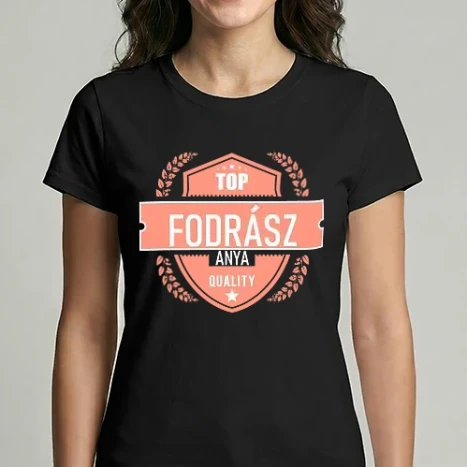 Női Imperial póló - TOP QUALITY FODRÁSZ ANYUKA