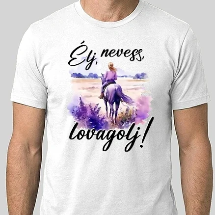 Férfi Alap póló - Élj, nevess, lovagolj!