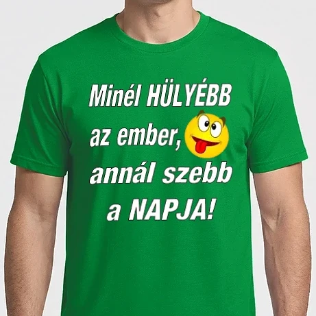 Férfi Imperial póló - Minél Hülyébb Annál Szebb