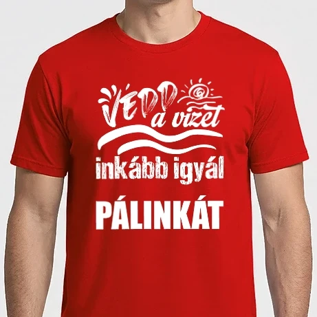 Férfi Imperial póló - Védd a vizet pálinkát fehér