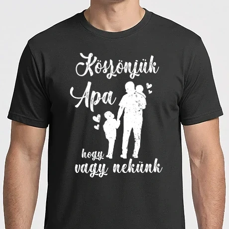 Férfi Imperial póló - Köszönjük Apa hogy vagy nekünk