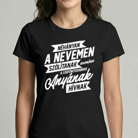 Női Imperial póló - Néhányan a nevemen anya lght