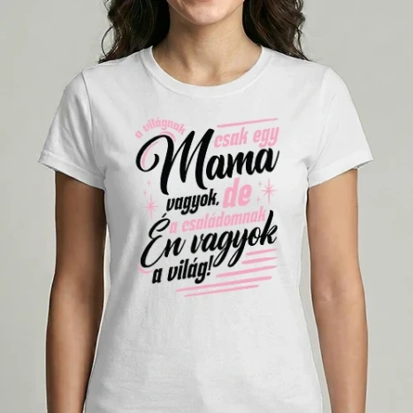 Női Imperial póló - A világnak csak egy Mama vagyok