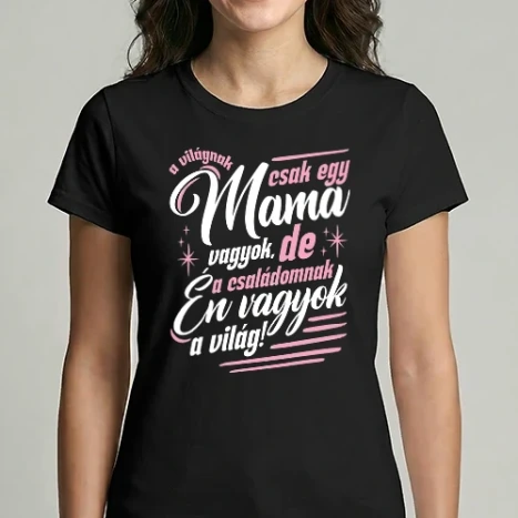 Női Imperial póló - A világnak csak egy Mama vagyok lght