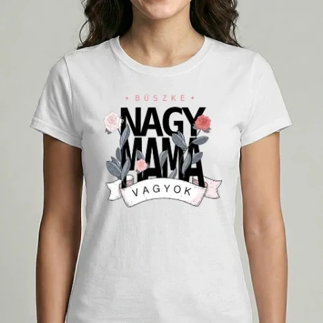 Női Imperial póló - Büszke Nagymama vagyok - fehér