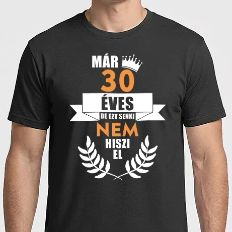 Férfi Imperial póló - Már 30 éves de ezt senki nem hiszi el