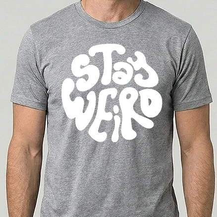 Férfi Alap póló - Stay Weird Fehér