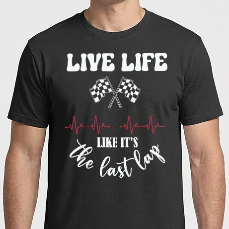 Férfi Imperial póló - Live life like it's the last lap - Éld úgy az életet, mintha az utolsó kör lenne!