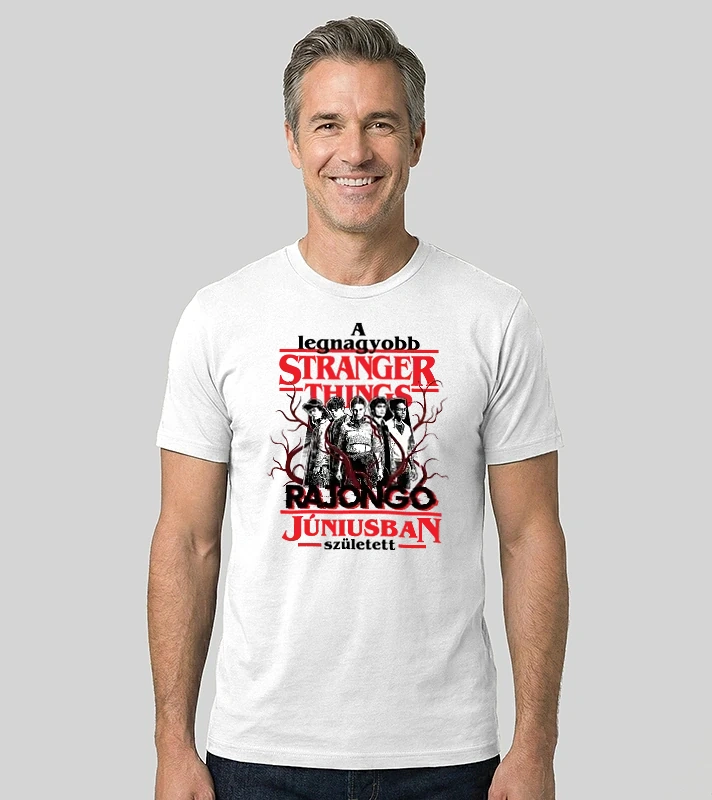 A legnagyobb Stranger Things rajongó Júniusban született – Férfi Alap póló