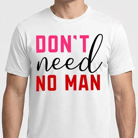 Férfi Imperial póló - Don't Need No Man - Nem kell senki