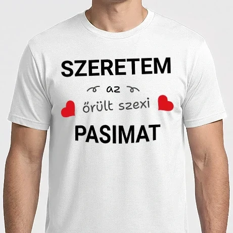 Férfi Imperial póló - Szeretem az őrült szexi pasimat
