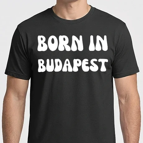 Férfi Imperial póló - Born in Budapest -szülinapi ajándék - szülinapi póló - születésnapi póló - születésnapi ajándék