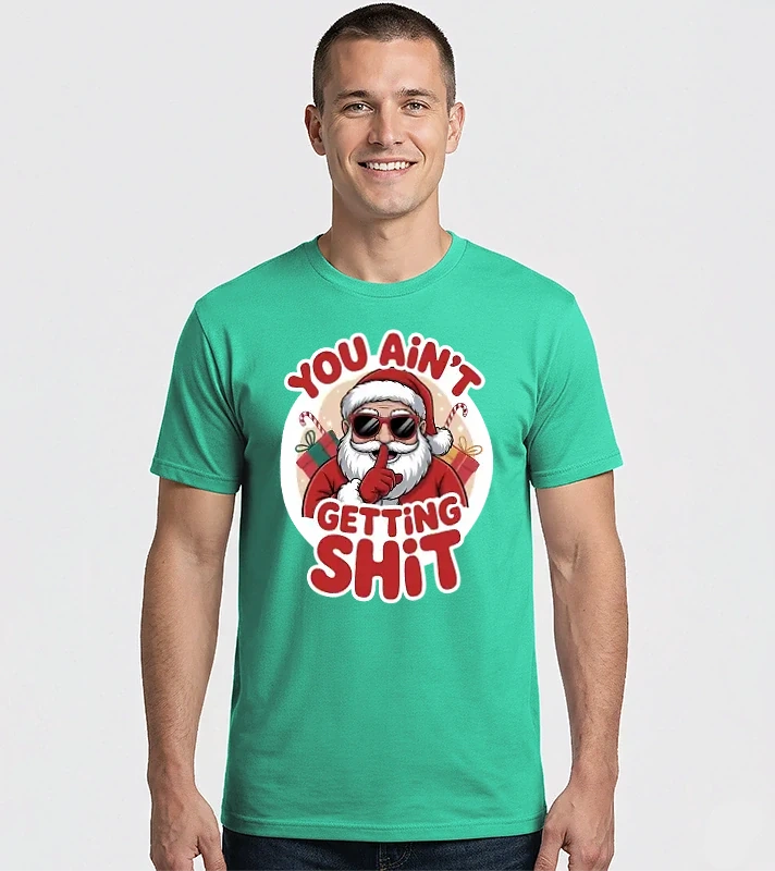 You ain't getting shit – Férfi Imperial póló