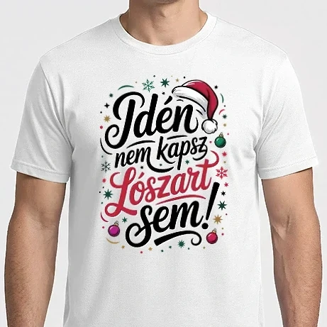 Férfi Imperial póló - Idén nem kapsz lószart sem vicces karácsonyi