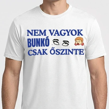 Férfi Imperial póló - NEM VAGYOK BUNKÓ CSAK ŐSZINTE 