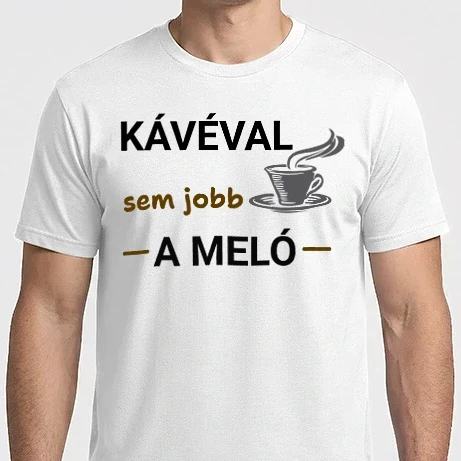 Férfi Imperial póló - Kávéval se jobb