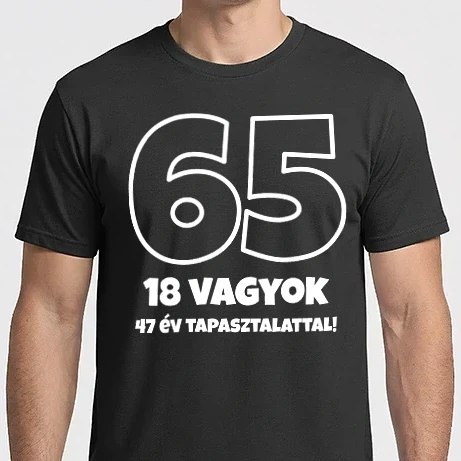 Férfi Imperial póló - 65 - 18 vagyok 47 év tapasztalattal - fehér