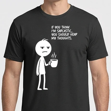 Férfi Imperial póló - If you think I’m sarcastic, you should hear my thoughts.