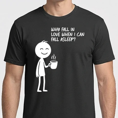 Férfi Imperial póló - Why fall in love when I can fall asleep