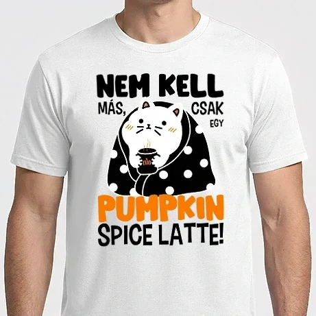 Férfi Imperial póló - Nem kell más, csak egy pumpkin spice latte!