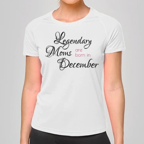 Női sportmez - Legendary Moms are born in December