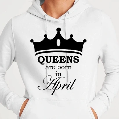 Női kapucnis pulcsi - Queens are born in April