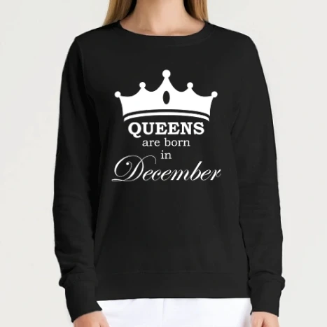 Női kerek nyakú pulcsi - Queens are born in December