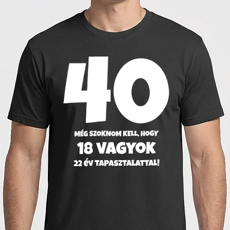 Férfi Imperial póló - 40 - még szoknom kell, hogy... - fehér