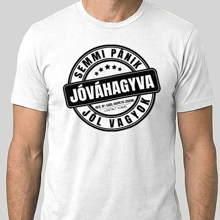 Férfi Alap póló - Jóváhagyva bélyegző - semmi pánik