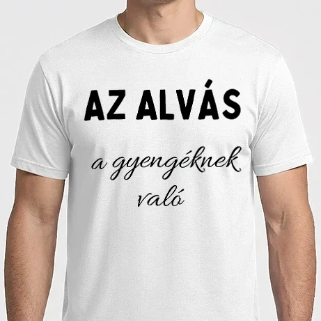 Férfi Imperial póló - Az alvás a gyengéknek való