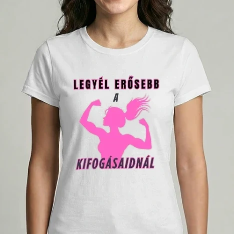 Női Imperial póló - Legyél erősebb a kifogásaidnál - edzős minta nőknek