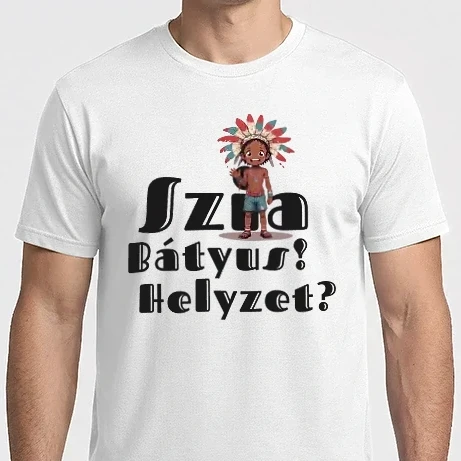 Férfi Imperial póló - Szia bátyus! Helyzet? - integető indián