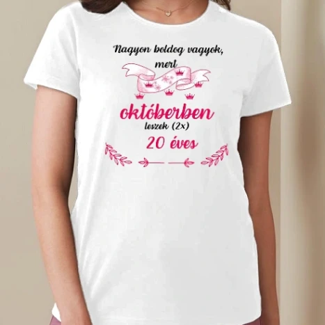 Női prémium kerek nyakú póló  - 40. (2*20) szülinap október