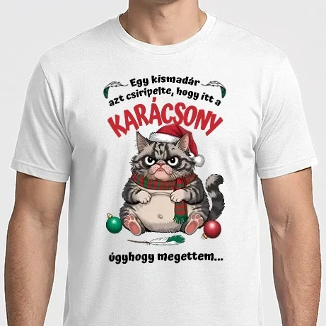 Férfi Imperial póló - Kismadár csiripelte itt a KARÁCSONY, megettem... fehér alapra
