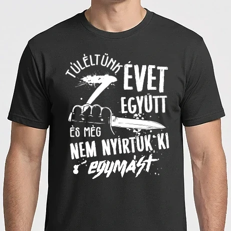 Férfi Imperial póló - Még nem nyírtuk ki egymást 7 éve együtt