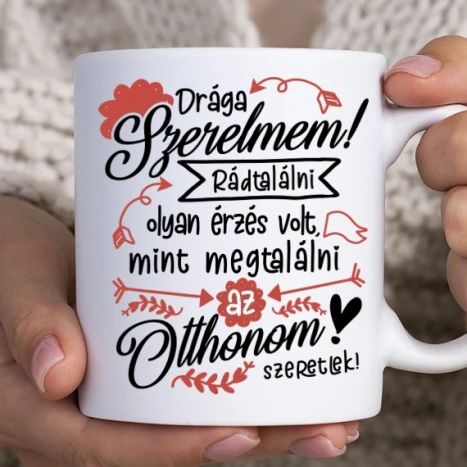 Fehér bögre - Te vagy az otthonom
