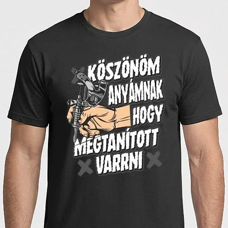 Férfi Imperial póló - Köszönöm anyámnak hogy megtanított varrni